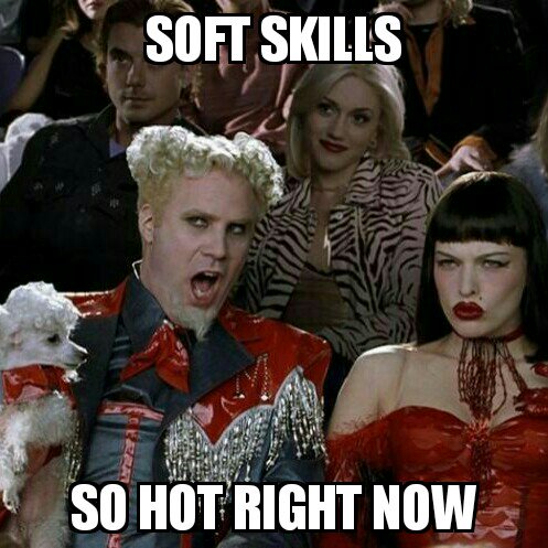 Image result for soft skills meme