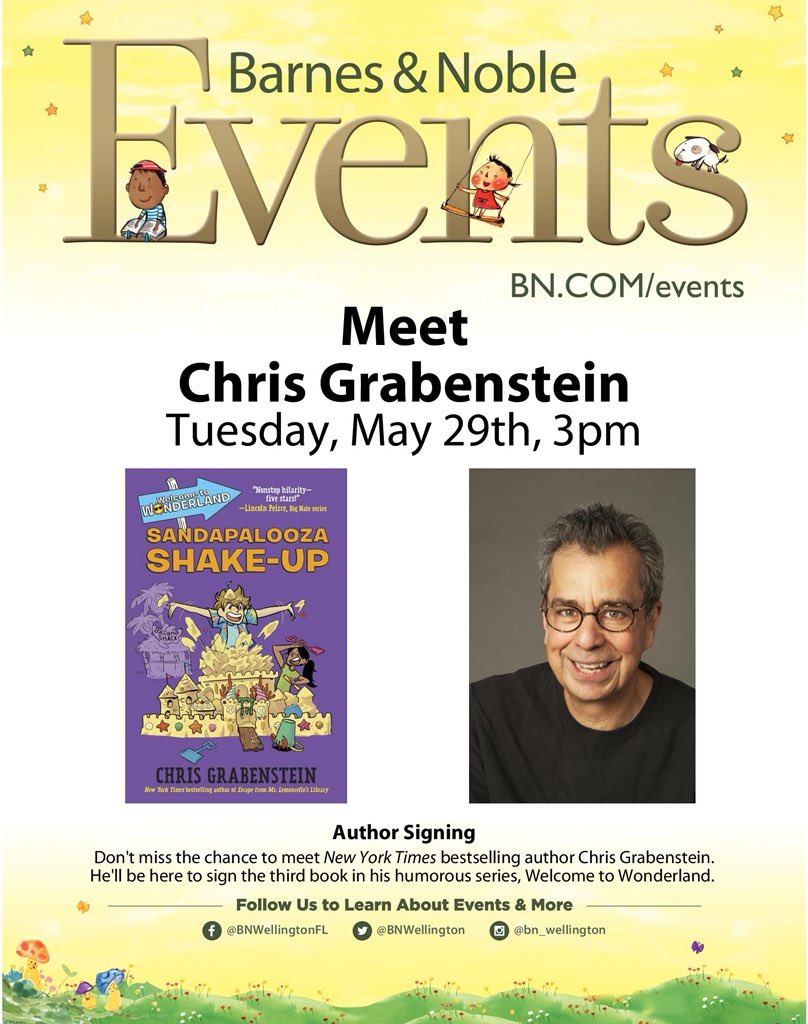 BNWellington's tweet photo. This awesome #bnauthorevent is just around the corner. Make time to stop by to meet @CGrabenstein on Tuesday, May 29th from 3pm-5pm! #welcometowonderland https://t.co/G2YZJ9C4Gu