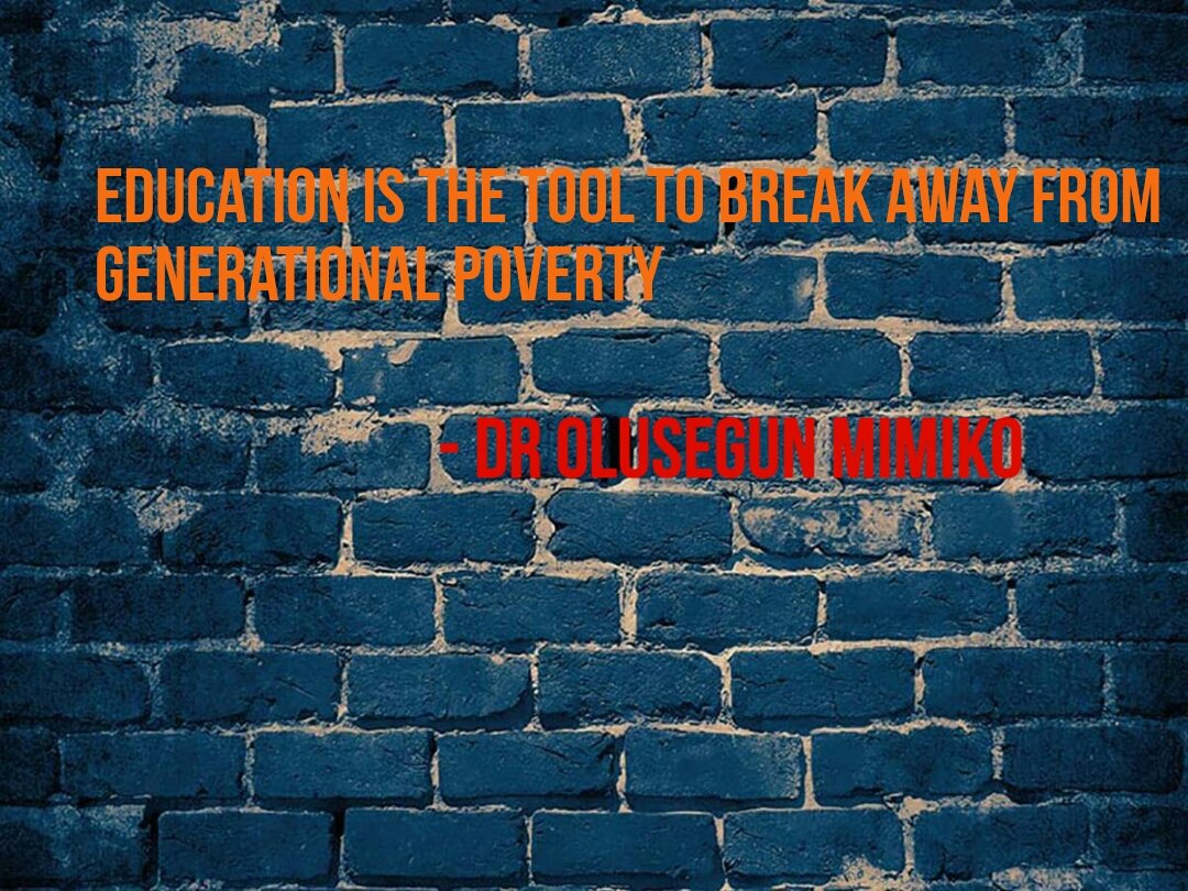 stevetosin's tweet photo. When you educate a man you open doors for him, irrespective of his socioeconomic situation in life ~ Dr. @Segunmimiko #MimikoLegacyProject https://t.co/DVq9EjE9Ta
