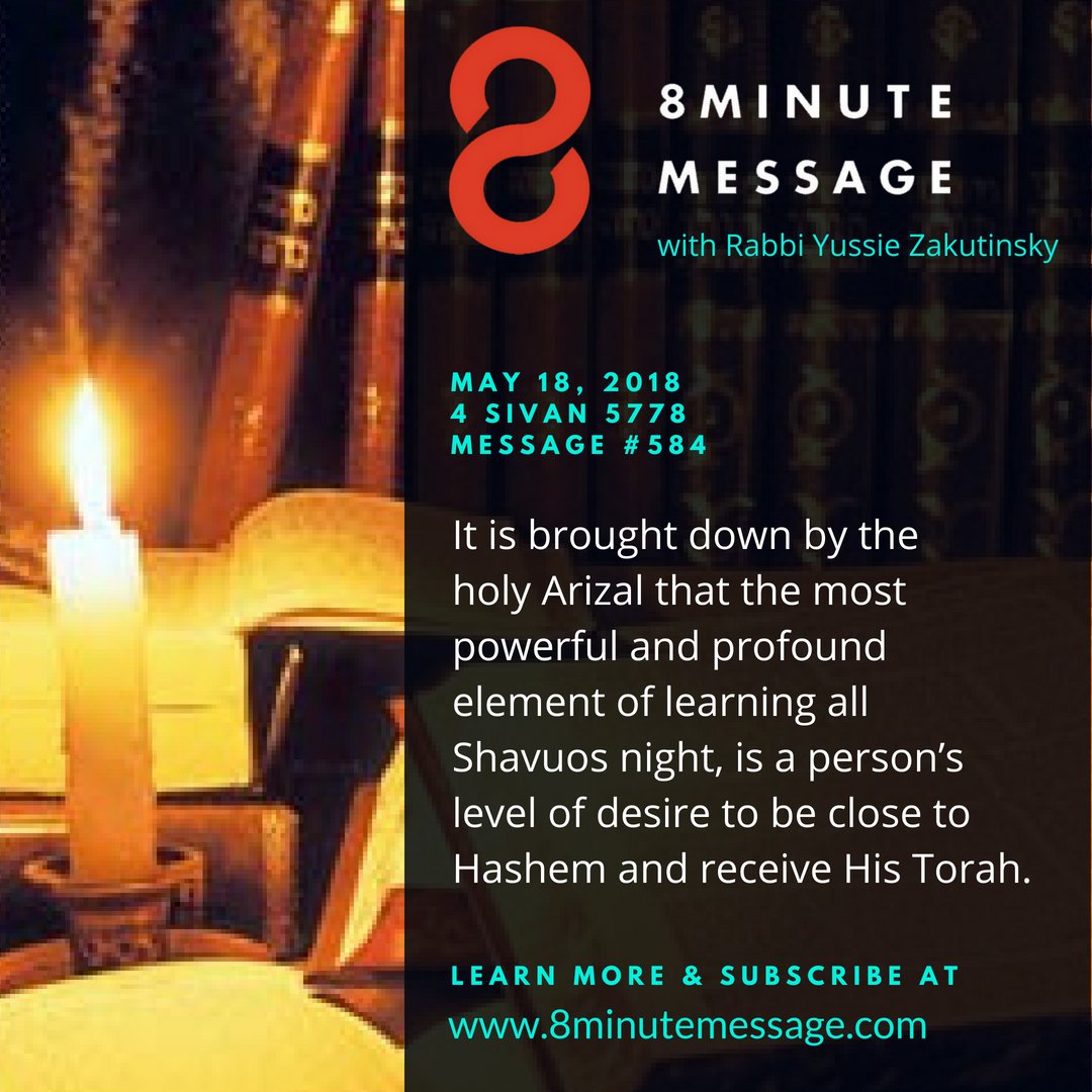 8minutemessage's tweet photo. https://t.co/FIuSz3jztG #8minutemessage #RabbiYussieZakutinsky #Torah #Torahwisdom #Jewishinspiration #Jewishspirituality #Arizal #Shavuos #MatanTorah #Ratzon https://t.co/q4b8wqw1p2