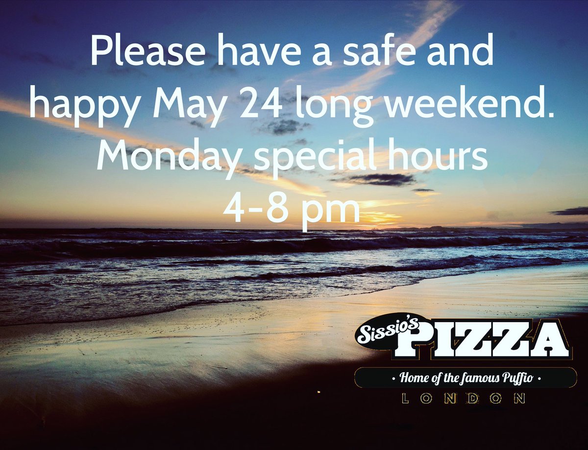 SissioL's tweet photo. Happy Victoria Day long weekend. Special Monday hours 4-8 pm. https://t.co/QOB4NWZyXk