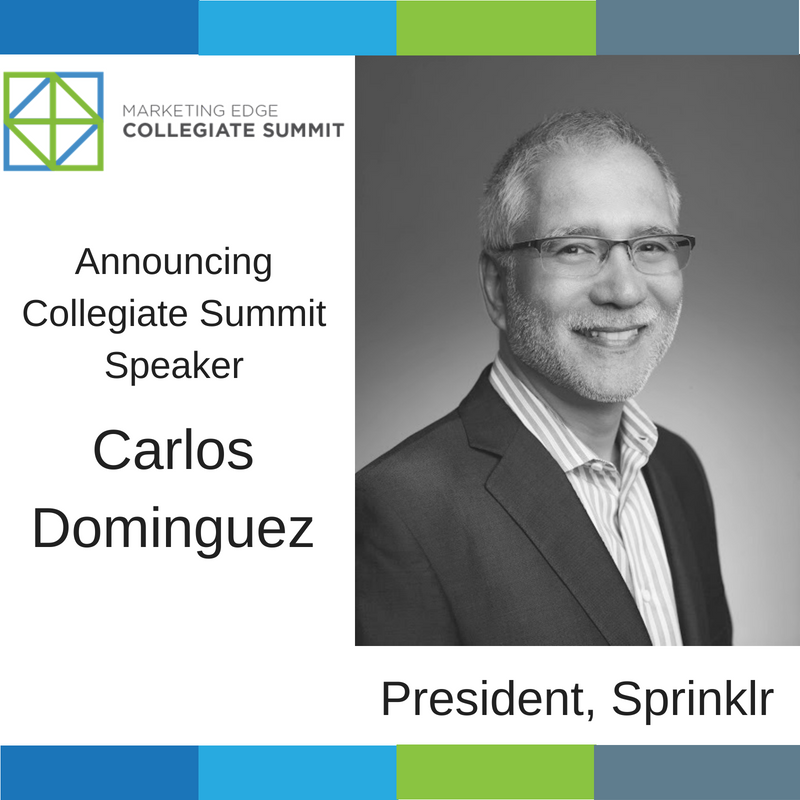 mktgEDGEorg's tweet photo. The President of @Sprinklr, @carlosdominguez, is a speaker at the #EDGESummit18. We’re all so excited for this year’s Summit!
Learn more @ https://t.co/LoGi5RVldb
#CollegiateSummit #MarketingEDGE https://t.co/2jERMwLNmo