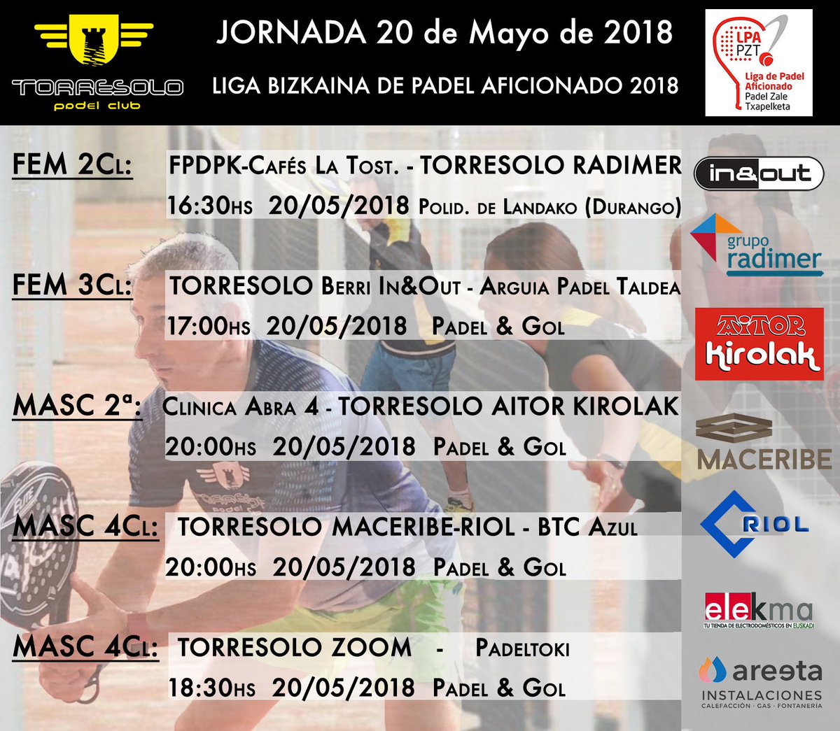 torresolopadel's tweet photo. Partidos #Torresolo en la Jornada de este fin de semana en la @lbizkainapadel Gracias a nuestros patrocinadores #Radimer @AitorKirolak #BearInandOut #Maceribe #construccionesRiol #elekma #instalacionesAreeta https://t.co/hzqQxr3PQ8