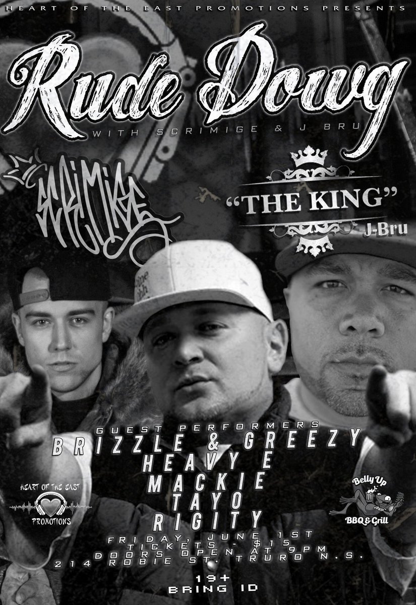 Join us at our Premiere Event!
Friday June 1st, at Belly Up BBQ and Grill, 214 Robie St! #TruroNS #live #HipHop #Rap #Rudedowg #Jbru
#SCRIMIGE #Brizzle #Greezy #Tayo
#Mackie #Rigity