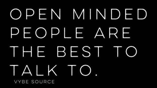 iamfearlesssoul's tweet image. OPEN MINDED people are the best to talk to. #Truth #FearlessSoul