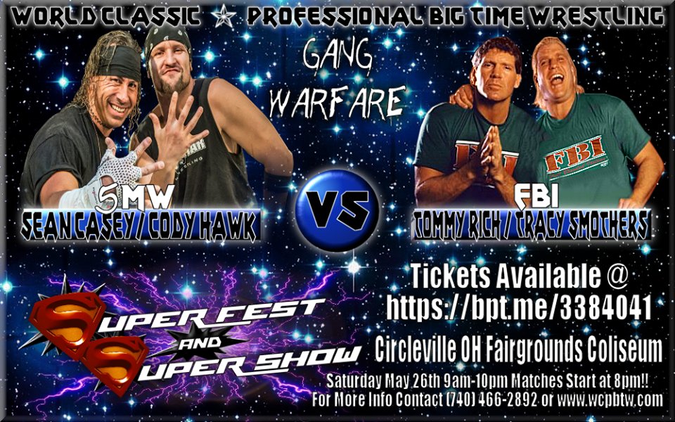 Some gr8 matches taking place Sat May 26 in Circleville OH! Tix available @: bpt.me/3384041! You don't want to miss it! This is just 4 of the 9 match card! Also see Kevin Sullivan, Superstar Dundee, Women and many more in action! You don't want to miss it! #MyFinalMatch