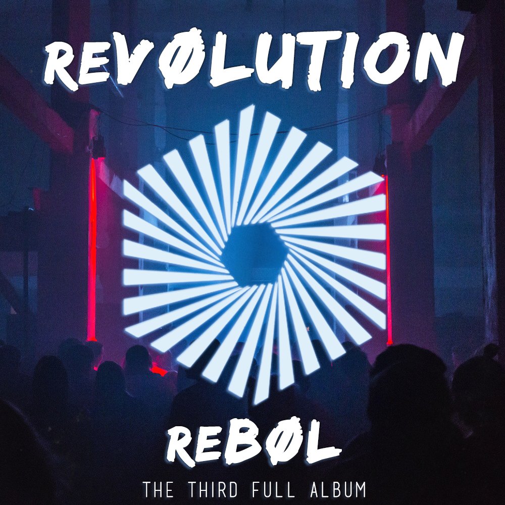 reBOLtwt's tweet photo. reVØLUTION - THE THIRD FULL ALBUM BY reBØL
more information and full tracklist: https://t.co/74MXFOB1Km https://t.co/ohBTqHvSaZ