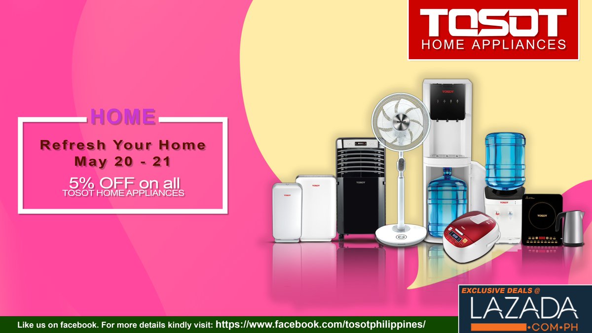 tosotph's tweet photo. Get 5% OFF to all our home appliances and experience life like never before. Promo runs exclusively from May 20, 2018 to May 21, 2018 only.
Refresh your home through Lazada
https://t.co/afhI06gfI2
#TosotPhilippines #TosotPh #Tosot #HomeAppliances #happyshopping #onlineshopping https://t.co/t1IrJDYO6Z