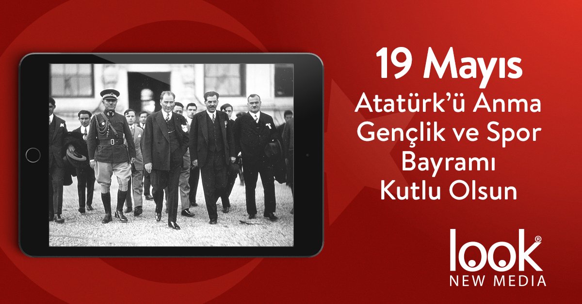 look_newmedia's tweet photo. 19 Mayıs Atatürk’ü Anma, Gençlik ve Spor Bayramı’mız kutlu olsun. #19Mayıs https://t.co/UfdtjjqSQq