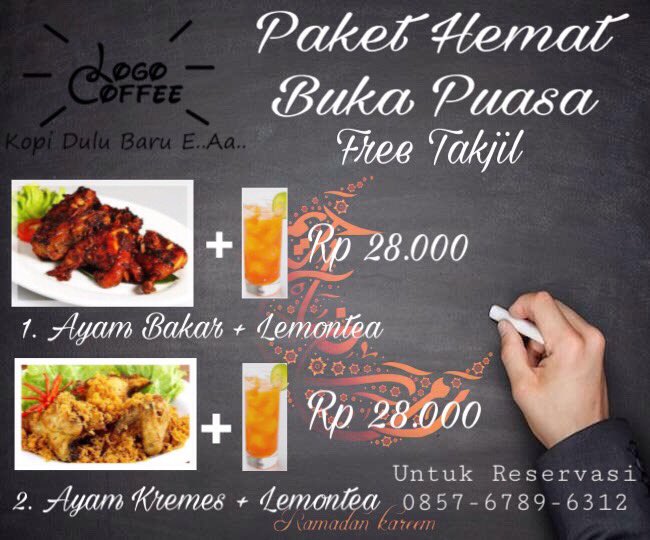 Reservasi sekarang !! 
Paket hemat buka puasa hanya 28.000 rupiah 
Ayuk ajak konkawan buat buka bareng di logo coffee ..
.
.
.
Langsung hubungi : 0857-6789-6312

Untuk reservasi H-1 ya .. 

Logo coffee 
Komp ruko winner bugis junction blok B5/15
Ayok warga Batam buruan!!!