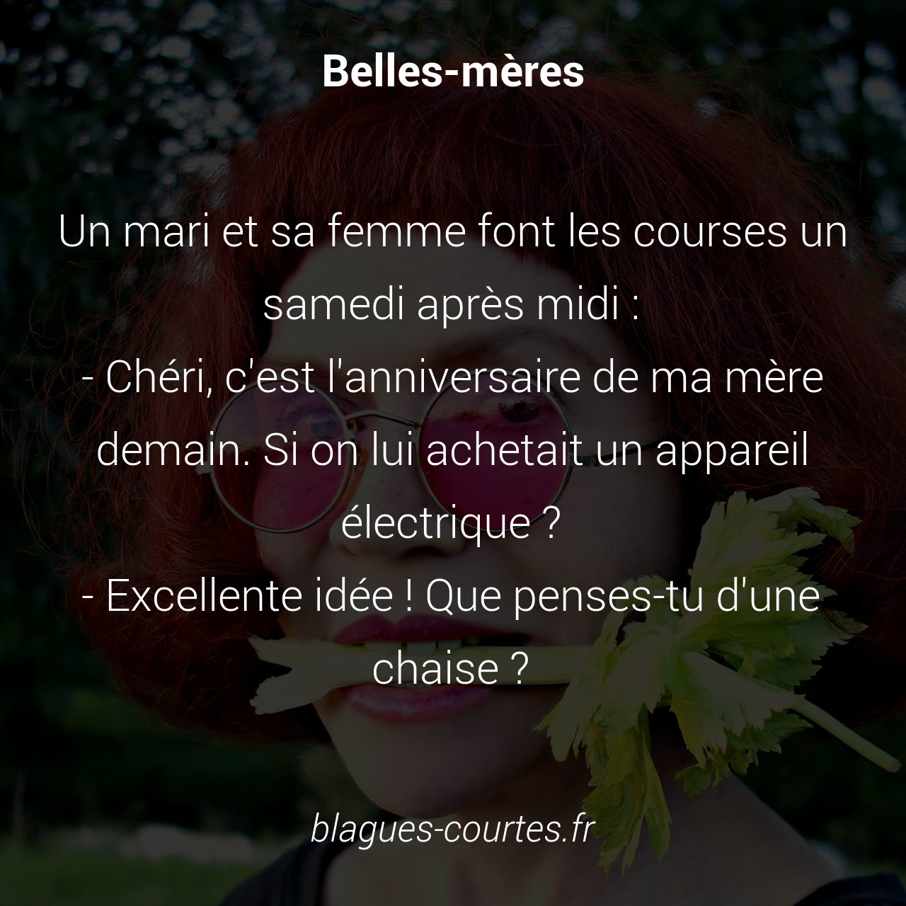 Blagues Courtes Blague L Anniversaire De La Belle Mere T Co Uxogaozbe3 T Co V36g7f5z9p Twitter