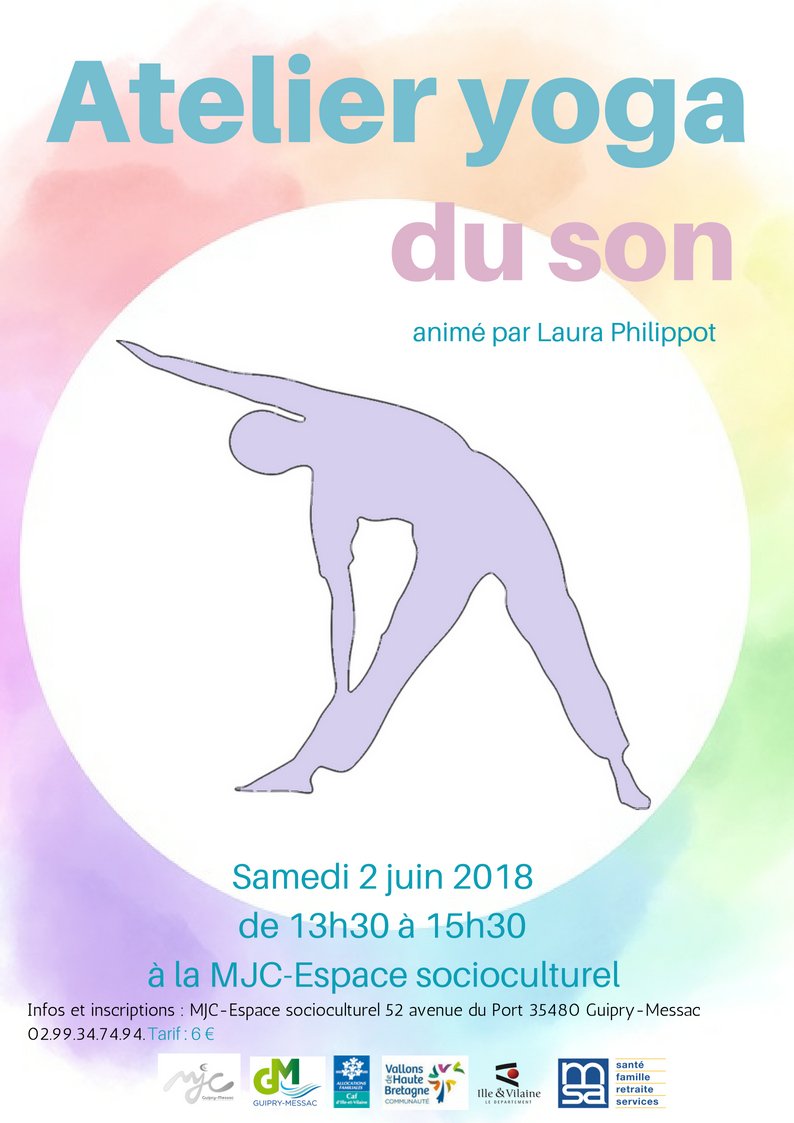 Samedi 02.06 à la MJC, atelier yoga du son avec Laura ! Ouvert à tous (adulte), adhérent et non-adhérent. Tarif : 6€.