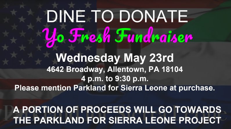 @ParklandForSL YoFresh by Tilghman St, this Wednesday from 4-9:30: mention Parkland for Sierra Leone at purchase and proceeds go to ParklandforSL. Donate to educate!