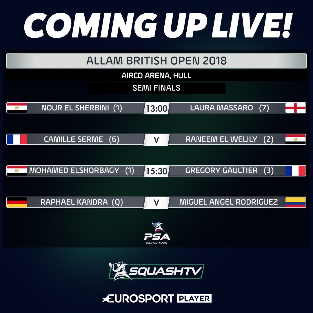 PSA World Tour on Twitter "It's semifinals day of the BritOpenSquash here's what will be