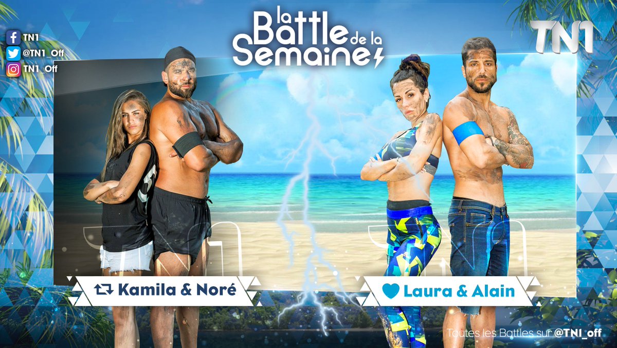 #LaBattleTN1 #TN1 
Battle n°22 spécial @MELAA2 (saison 3)
ReTweet si tu préfère @KamilaOfficiel & @NoreOfficiel #MELAA3 #SS11
Aime si tu préfère @LauraLempika & @AlainRocbenOff  #MELAA3 #SS11