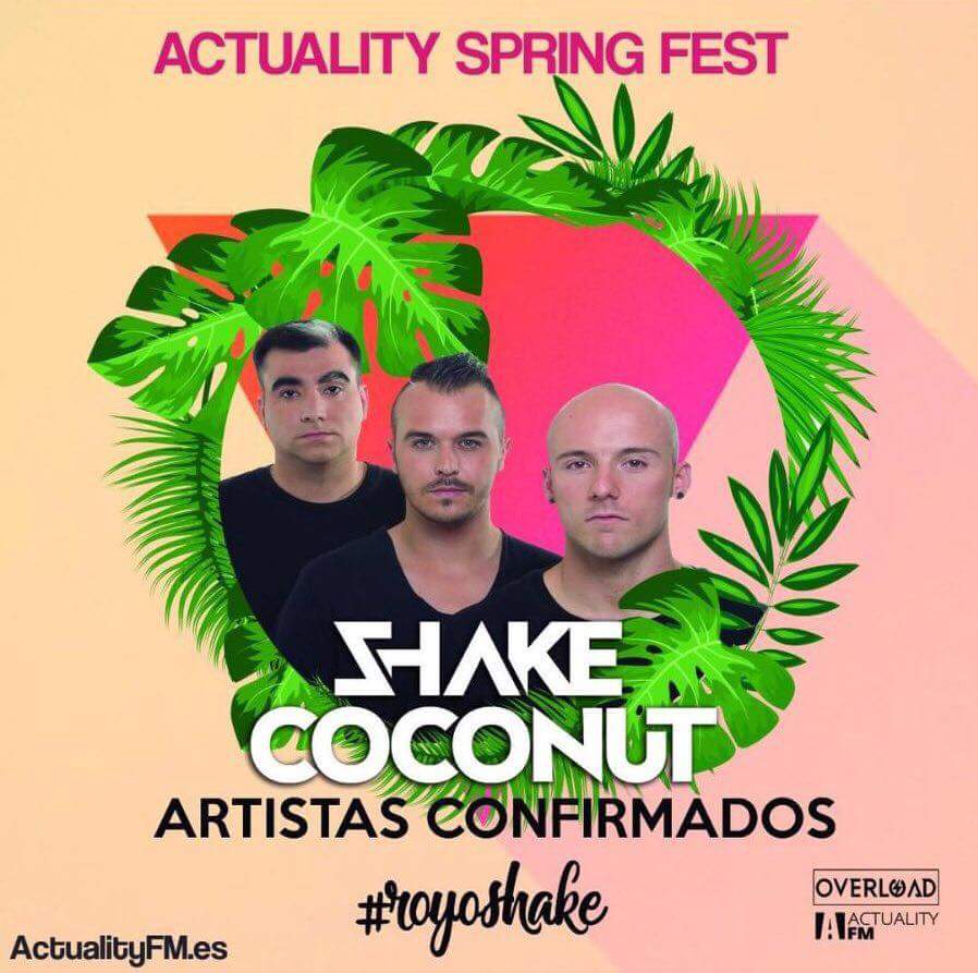 ShakeCoconutDjs's tweet photo. Media hora y empieza la 2da jornada del #ActualitySpringFest de @ActualityFM_es 

Nuestro set, a las 21h.

#RoyoShake https://t.co/ePyhfEU7rO