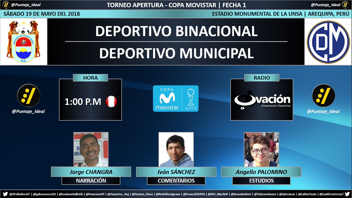Puntaje_Ideal's tweet photo. ⚽ #TorneoApertura 🇵🇪 | #Binacional 🆚 #Municipal
🎙 Narración: #JorgeChangra
🎙 Comentarios:  #IvanSánchez
🎙 Estudios: @angellopalomino 
📻 Radio: @ovacionweb
Dale RT 🔃 https://t.co/xRnRicywP8