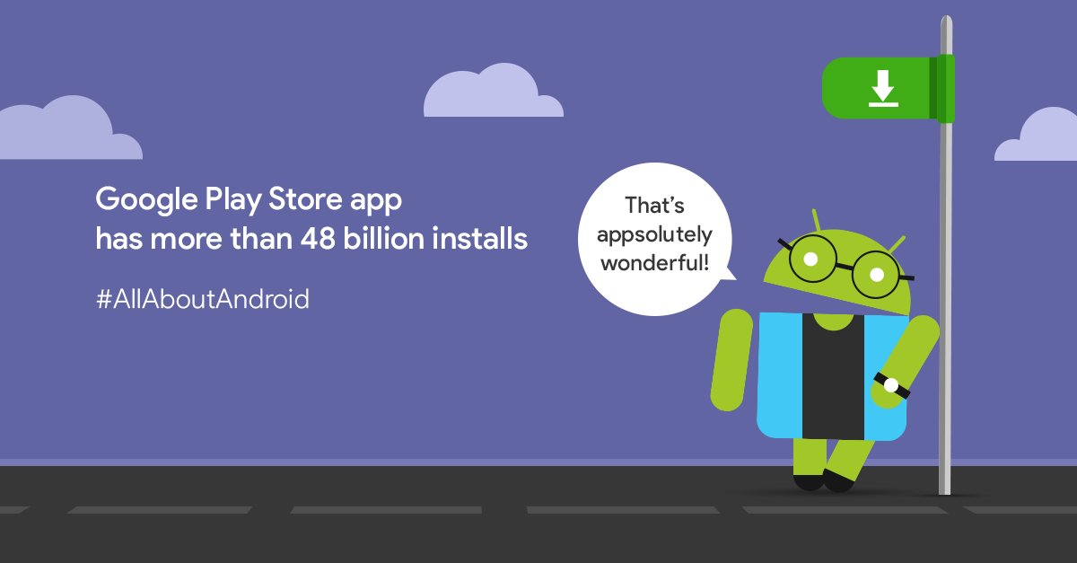 GoogleIndia's tweet photo. Here’s an Android update. Since its launch 6 years ago, the Google Play Store has raked up quite a number of app downloads. #AllAboutAndroid https://t.co/xmeXsn4nwO