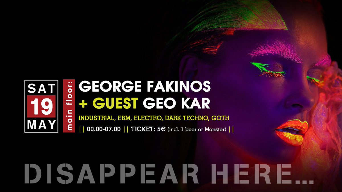 secondskinclub's tweet photo. @GEORGEFAKINOS  + guest Geo Kar tonight @secondskinclub . 00.00-7.00. Disappear Here... https://t.co/ulD7vRunwo