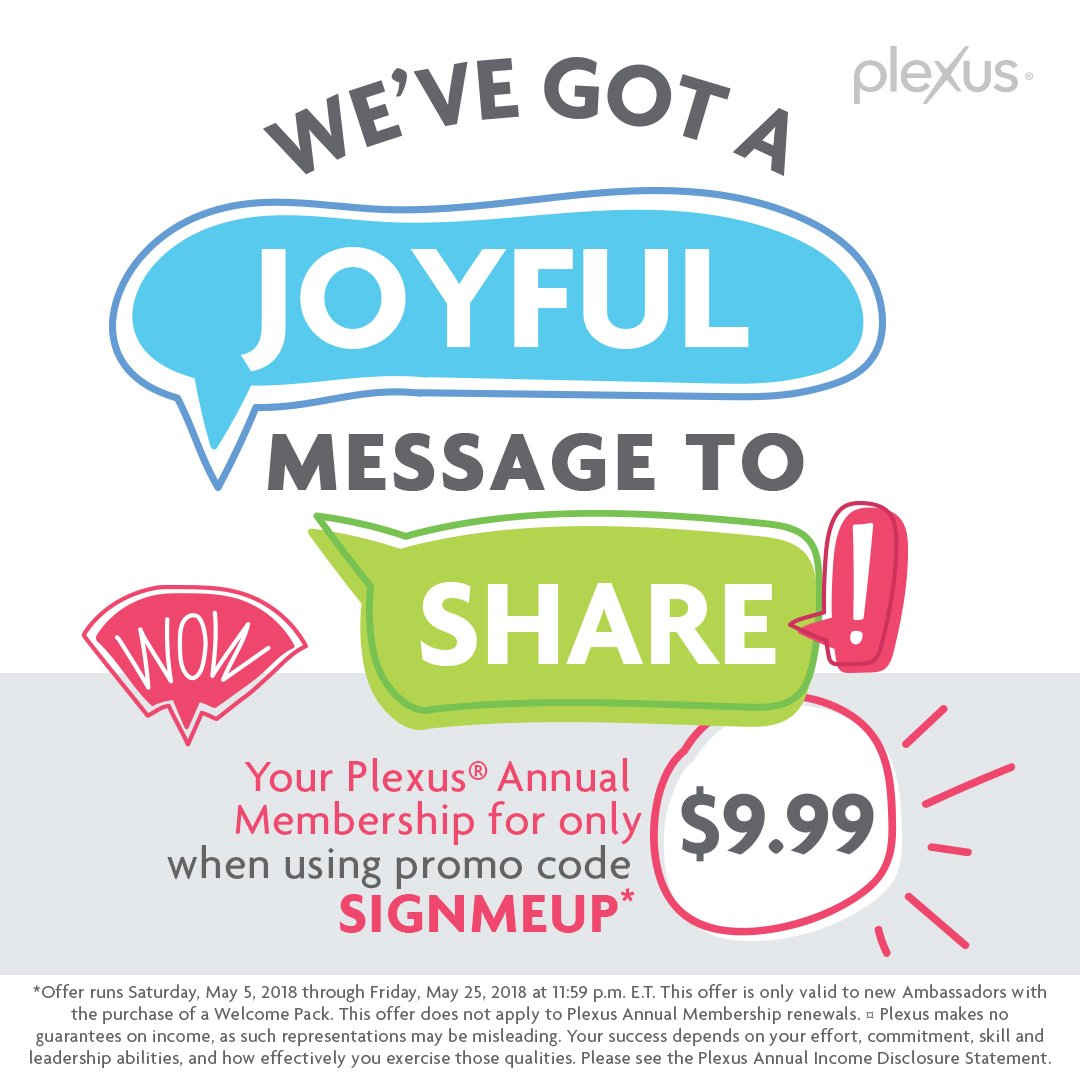 PlexusWorldwide's tweet photo. Purchase a Welcome Pack and only pay $9.99 for your Plexus® Annual Membership. Use promo code SIGNMEUP. Must enroll before 11:59 p.m. ET 5/25/18. Connect with your Ambassador. Valid to new Ambassadors w/ purchase of a Welcome Pack. Doesn’t apply to annual membership renewals. https://t.co/C2n6JHM3mr