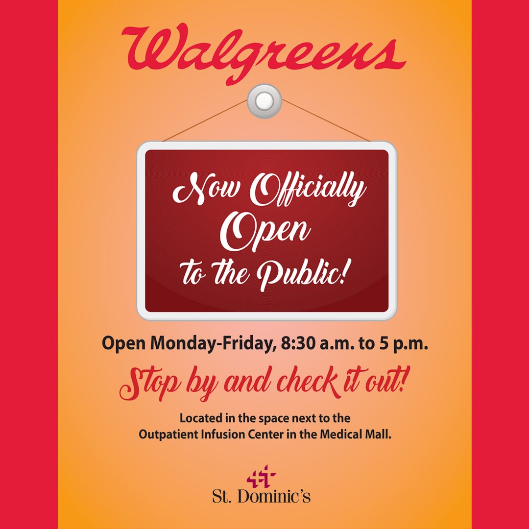 St. Dominic Hospital on Twitter "Walgreens in St. Dominic's is now