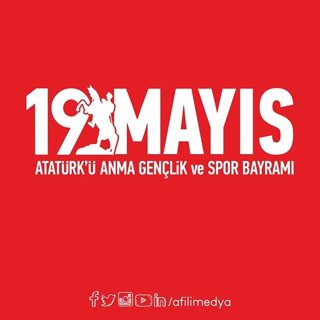 19 Mayıs Atatürk'ü Anma Gençlik ve Spor Bayramımız kutlu olsun.