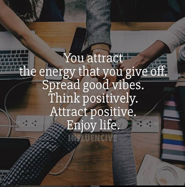 GLMovement's tweet photo. You attract the energy that you give off. Spread good vibes. Think positively. Attract positive. Enjoy life.😊😍
#positivelifestyle #thinkpositive #Bepositive #Changeyourattitude
#Enjoylife #happylife #motivatuon #mindset #Noescuse #Feelpositive #success https://t.co/3rOU9xJitJ