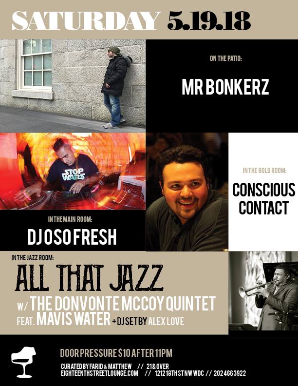 18thSTLounge's tweet photo. Doors 9pm/ 21+ /No Cover Before 11pm
Patio: @mr_bonkerzzz
Main Room: @DJ_Oso_Fresh
Gold Room: @CnsciousCntact
Jazz Room: @DonvonteMccoy Quintet + #AlexLove
#ESL #DCLiveMusic #LiveJazz #WDC #GoldenTriangleDC #DCNightlife #Addendum #Funk #House #Soul #Disco #Latin #ESLSaturdays https://t.co/Z6nbn4AUmO