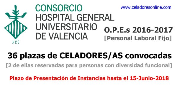 Convocadas 36 plazas de Celadores para el Consorcio Hospital General Universitario de Valencia. Instancias hasta el 15-Junio-2018... Ddlwi99V4AETtNM