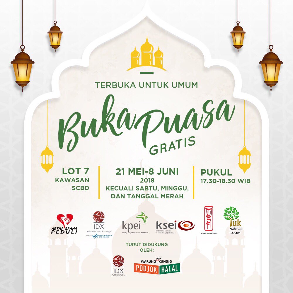 IDX_BEI's tweet photo. Yuk, buka puasa bersama bareng kami di tanggal 21 Mei - 8 Juni 2018, pada jam 17.30 - 18.30. Kegiatan ini akan dilaksanakan di LOT 7 SCBD pada setiap hari kecuali sabtu, minggu dan tanggal merah. Acara buka puasa ini gratis dan terbuka untuk umum.#SekarangWaktunya #YukNabungSaham https://t.co/tU0g4oM3R7