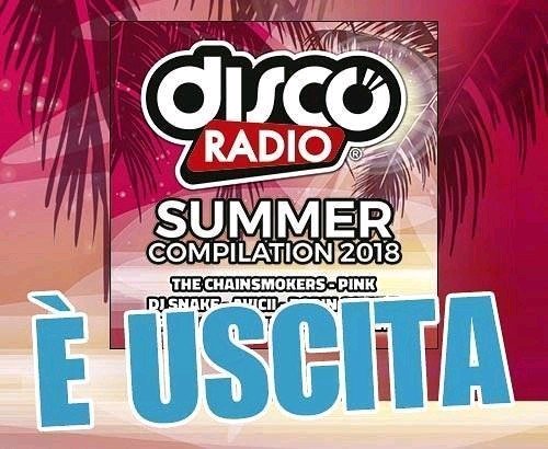 discoradioIT's tweet photo. L'avete già comprata? 44 hit del momento in doppio CD, a prezzo speciale! #discoradiocompilation Summer 2018 🔈⬇️ https://t.co/NPbm4AXjl5