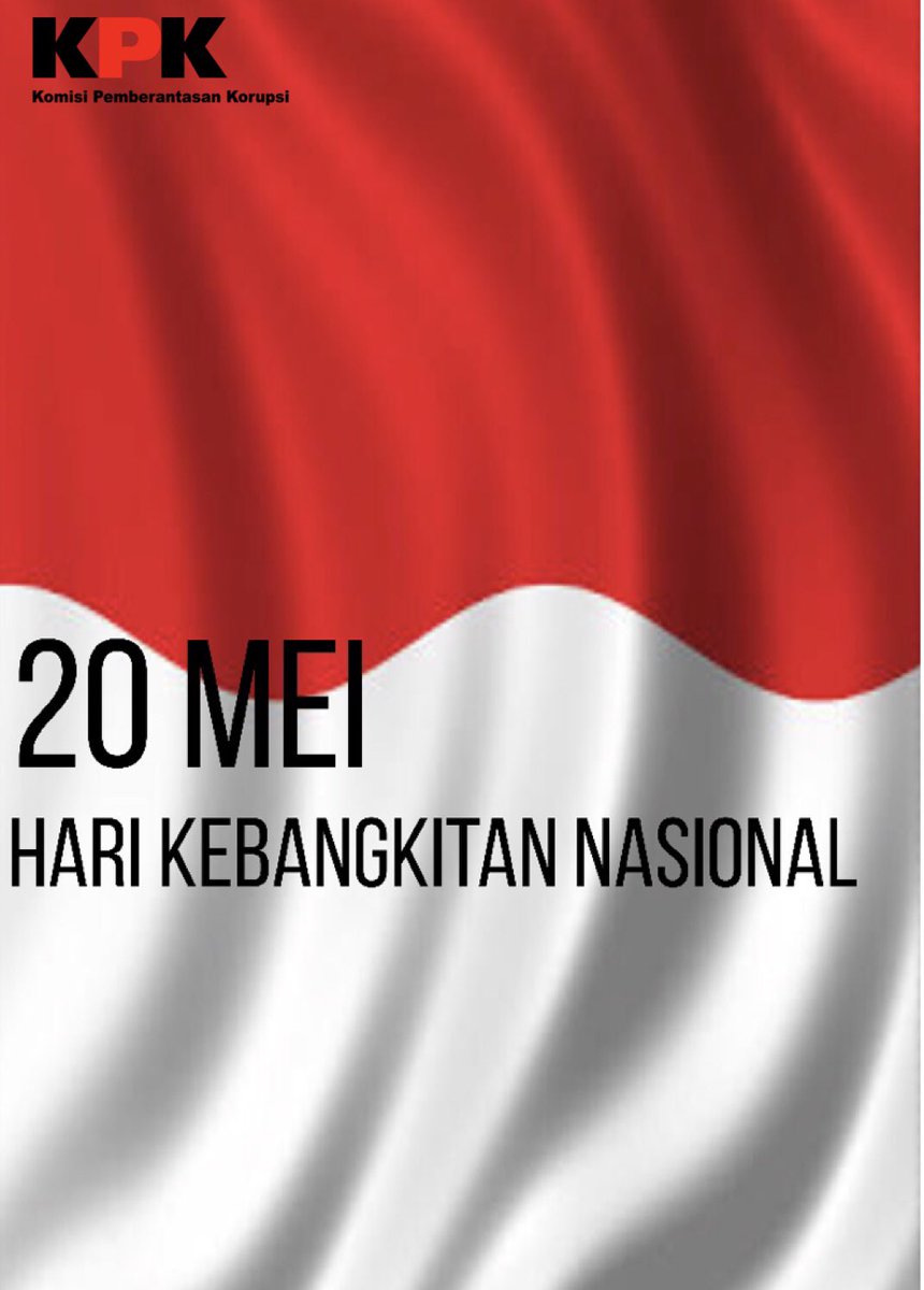 KPK_RI's tweet photo. 20 Mei sebagai momentum bangkitnya rasa dan semangat persatuan, kesatuan, dan nasionalisme. Selamat Hari Kebangkitan Nasional! https://t.co/EWgQq4ajIP