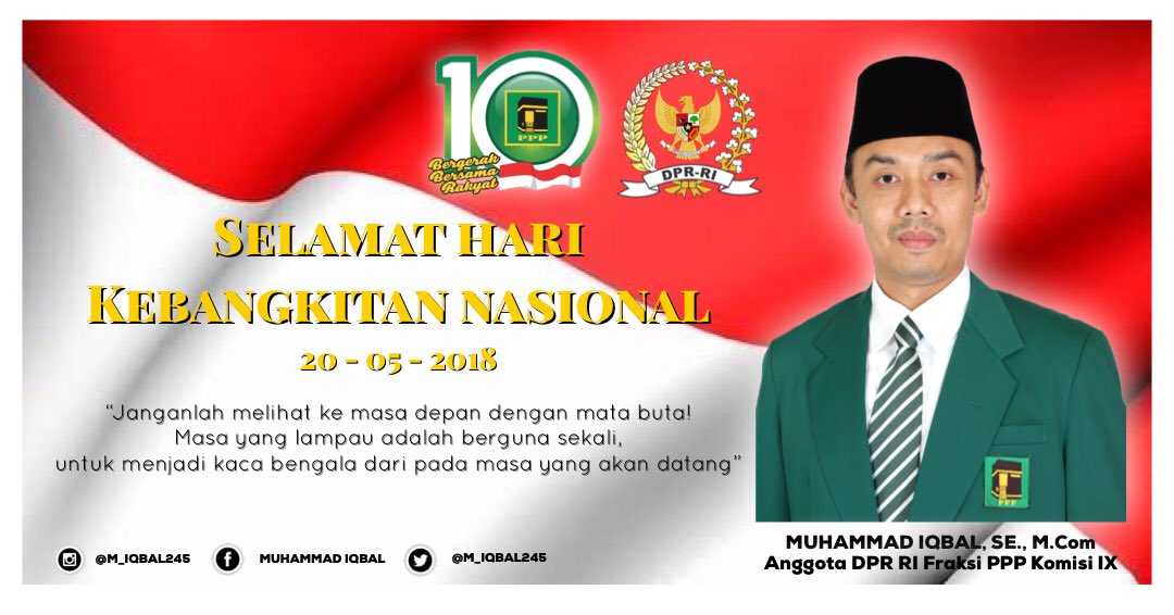 M_IQBAL245's tweet photo. Janganlah melihat ke masa depan dengan mata buta! Masa yang lampau adalah berguna sekali untuk menjadi kaca bengala dari pada masa yang akan datang...
#HariKebangkitanNasional
#DPP_PPP #Petigallery https://t.co/6Zriy8aBXu