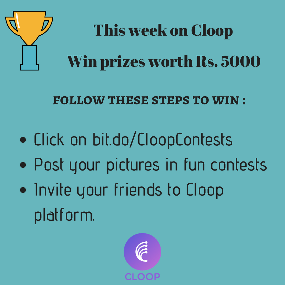 Cloopapp's tweet image. Guys, win prizes worth Rs 5000 this week on Cloop Carnival. Just click on bit.do/CloopContests &amp;amp; participate in various contests under Food, Fashion, Travel &amp;amp; Masti. Don&apos;t miss the golden chance. #CloopCarnival #CloopContests