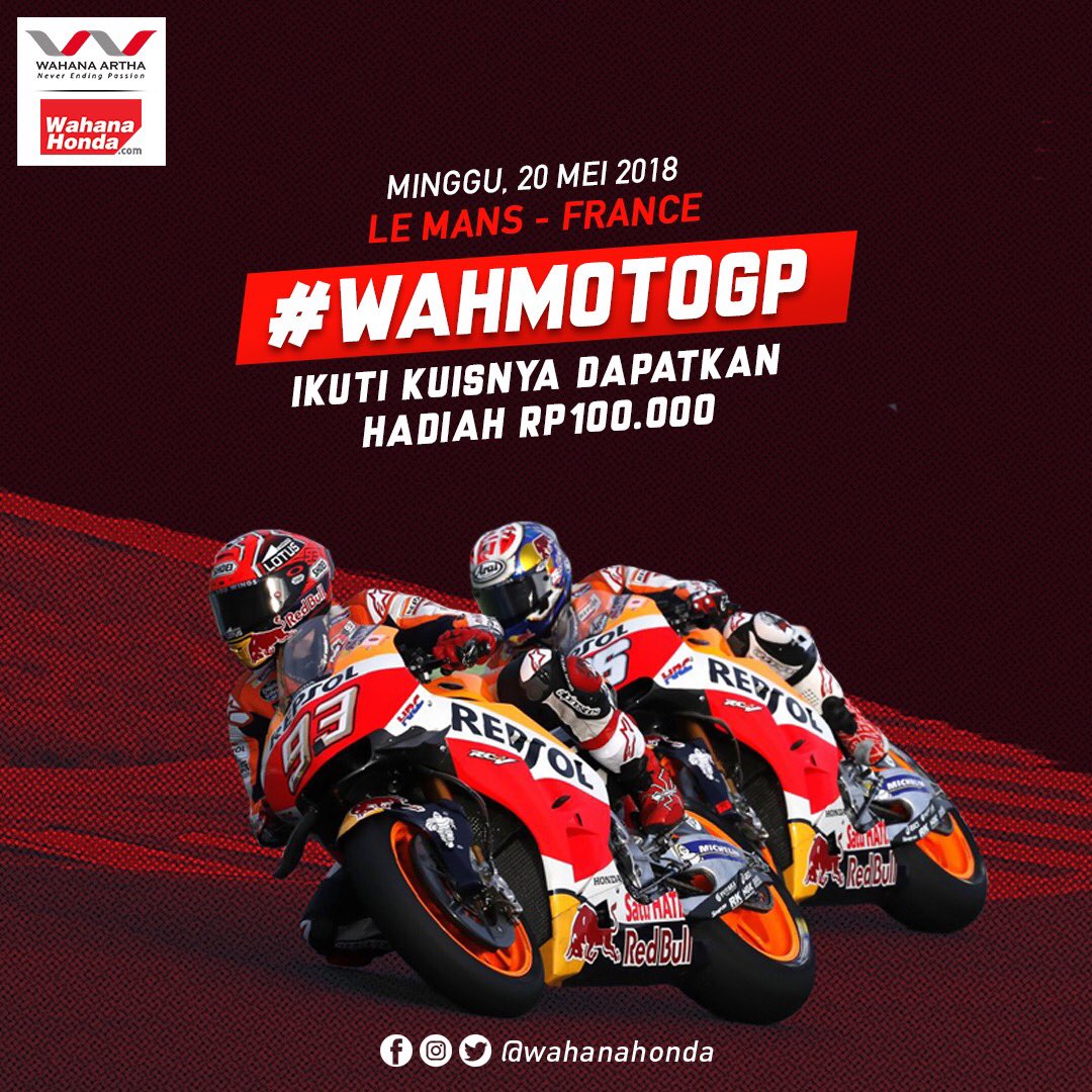 WahanaHonda's tweet photo. Jawab pertanyaan ini: "Finish diposisi berapa Dani Pedrosa di GP Le Mans 2017?” dengan tag 3 teman dan hashtag #WahMotoGP https://t.co/thaV6YcndC