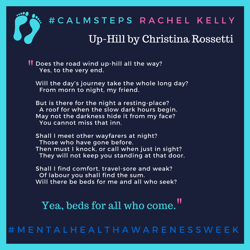 RachelKellyNet's tweet photo. We know how important trust is for our relationships. But what about with ourselves? I've learnt to trust myself a little more & know that whatever happens I will have a resting-place. An inner stillness. I like to interpret this poem as such #MentalHealthAwarenessWeek #CalmSteps https://t.co/35NKu7Ot3U