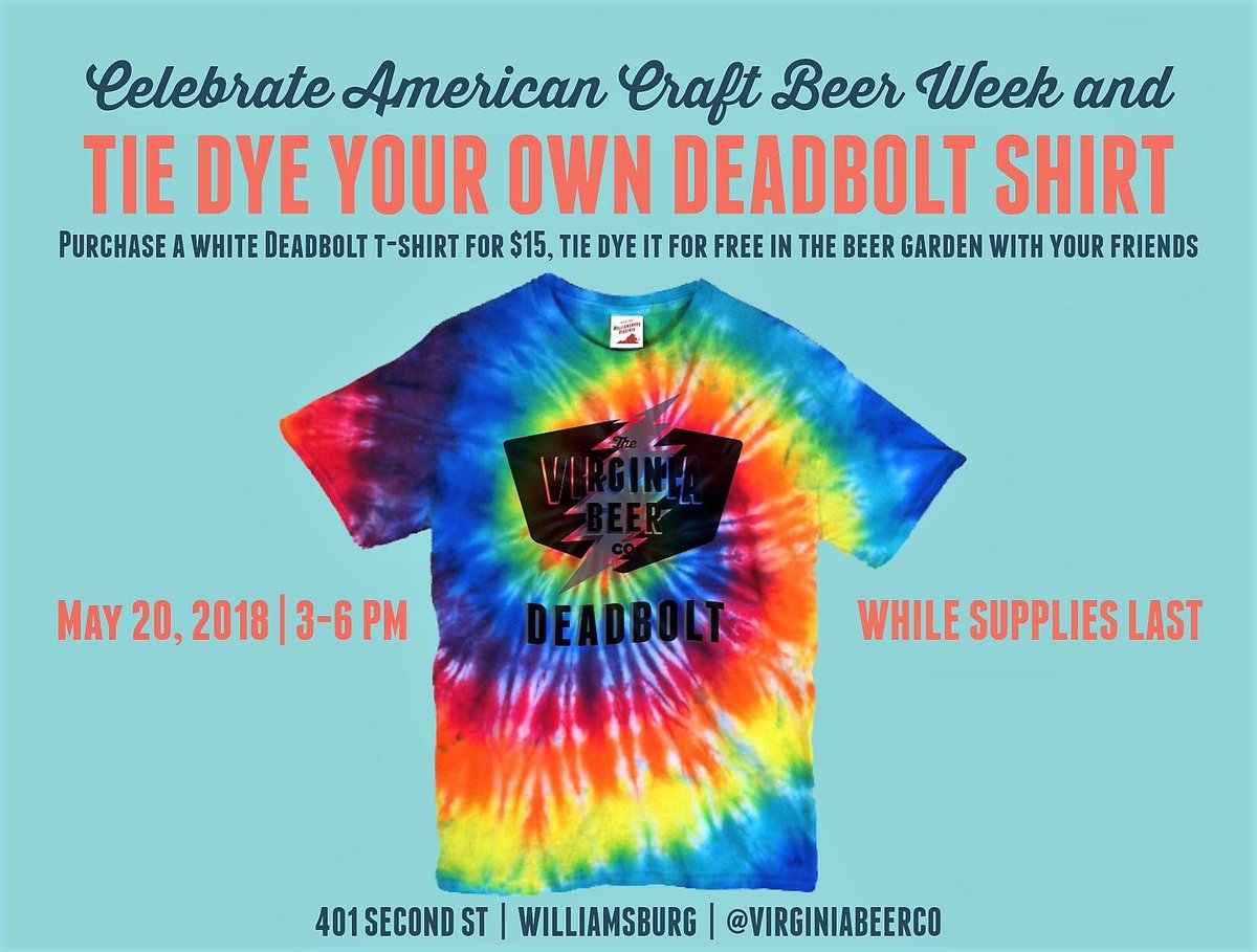 VirginiaBeerCo's tweet photo. We're getting hands on with a brand new style of Deadbolt t-shirts. Join us for a #TieDye party from 3-6 pm to put your personal touch on your own swag!
#SundayAcoustics live in the #VAbeer garden from 2-5 pm, and @SuckOnThisBBQ ‘til 6ish.
⚡ https://t.co/GmMwUQVhUo #ACBW2018 https://t.co/euio99jyQw