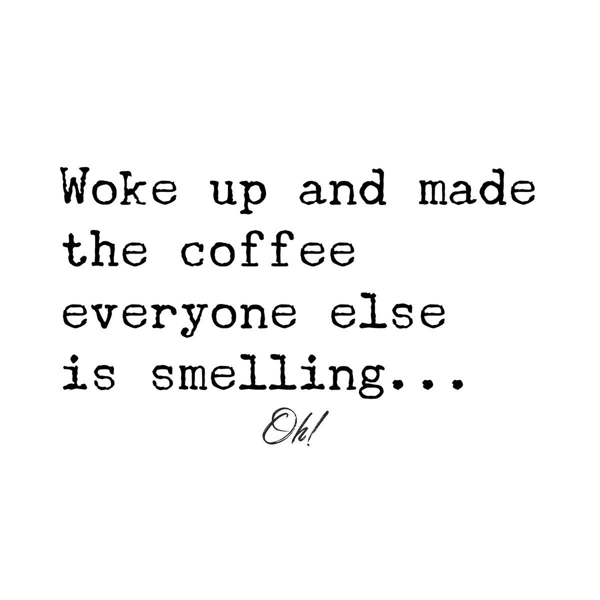 imoheld's tweet photo. Yes I did... .
.
#woke #coffee #smell #made #sunday #entrepreneurs #funnygirl #likeaboss #truestory #influencer #wakeup #doublemeaning #riseandgrind #oh #ThinkBIGSundayWithMarsha https://t.co/uIcYdtx0y1