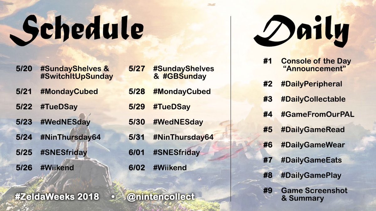 nintencollect's tweet photo. Good morning &amp; welcome to #ZeldaWeeks 2018!!

For #ZeldaWeeks newbies (or newcomers to our Twitter account) we’ve made a schedule of each Day’s theme, as well as a list of the daily tweets we’ll be posting on each of those days.

So join us now thru June 2nd as we enjoy #Zelda!! https://t.co/ogLCEKlxEu