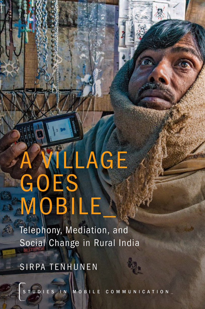 anthrofi's tweet photo. New book by prof. Sirpa Tenhunen (@helsinkiuni) :
A Village Goes #Mobile: Telephony, Mediation, and Social Change in Rural #India.
#Anthropology #SocialChange #MobileTelephone #Technology
https://t.co/yoUSSygwkE https://t.co/jFziYhzxlQ