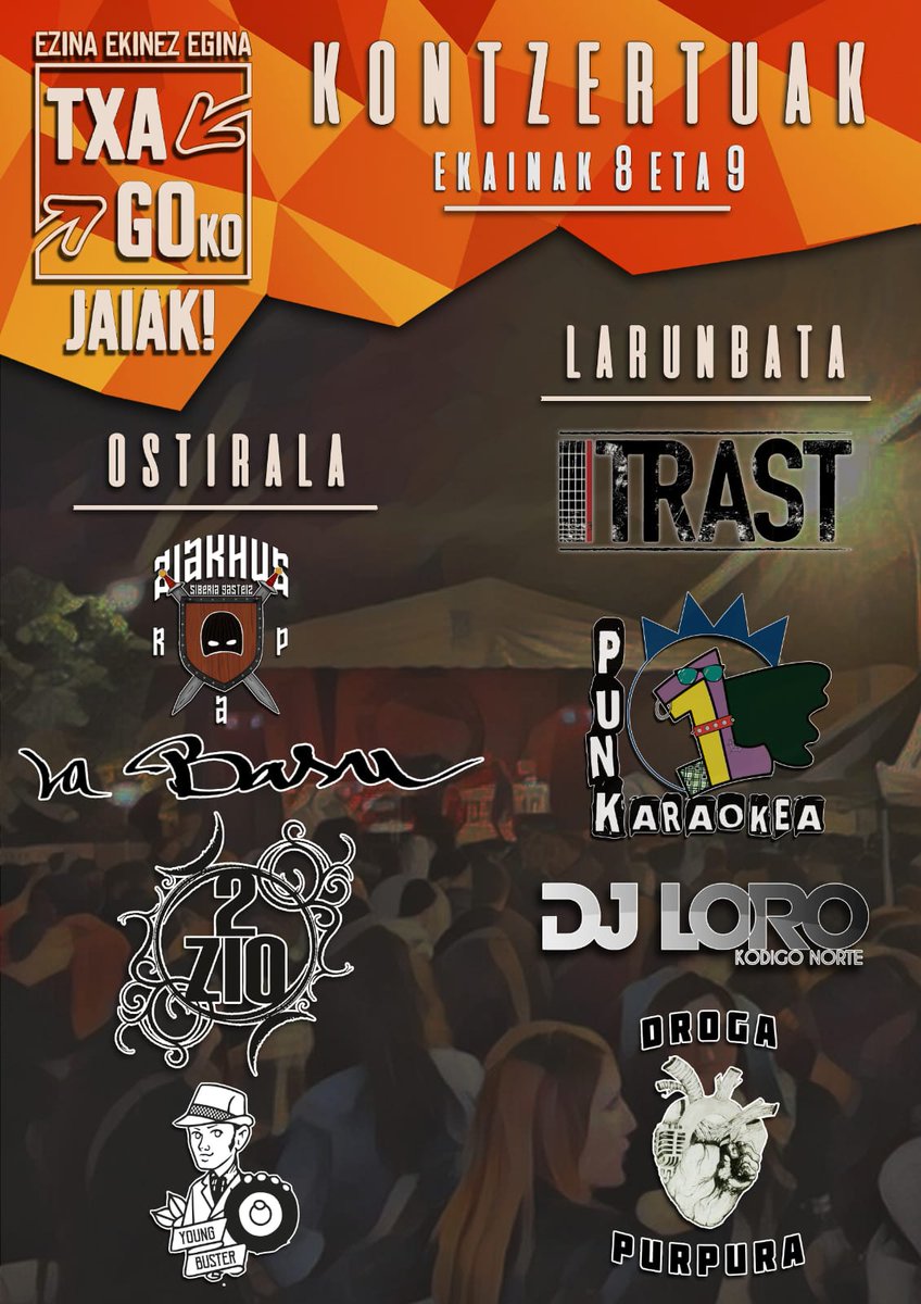 Kontzertuak Txagoko Jaietan!!! 🎙🎚🎛🎧
Esan bezala, hemen duzue aurtengo jaietako kontzertuen kartela! Auzoan artista ezagun zein berriak ditugu prest dena emateko ekainak 8 eta 9ko asteburuan! Zabaldu eta animatu!!!🤘🤘🤘🍊Ezina Ekinez Egina!🍊🤘🤘🤘