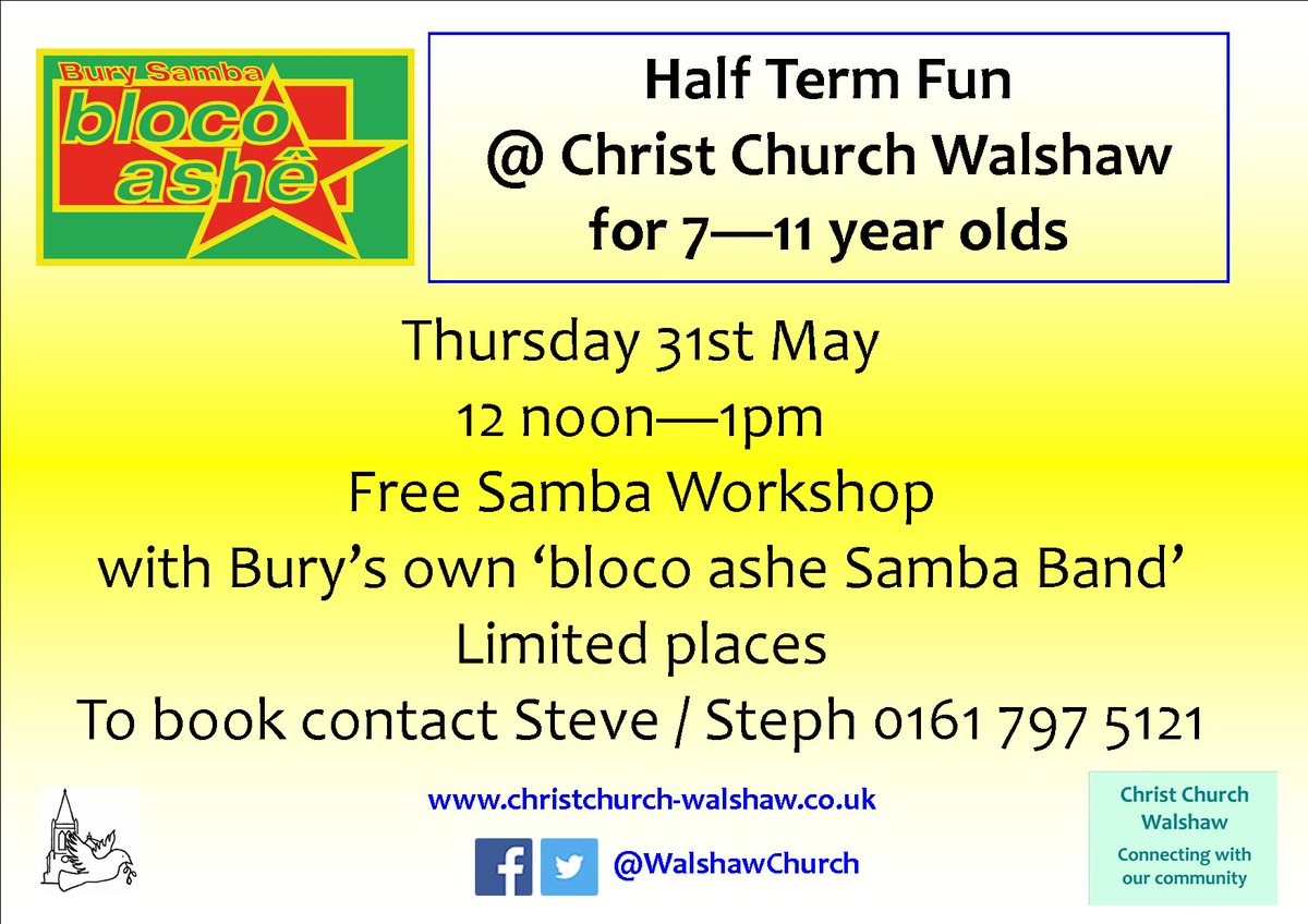 WalshawChurch's tweet photo. FREE #samba band workshop for 7 - 11 year old #children during #halfterm ... Thursday 31st May, 12 noon 'til 1pm at CHRIST CHURCH #WALSHAW Refreshments for parents / carers while the children enjoy themselves Limited places so booking essential Please contact Steve / Steph #Bury https://t.co/ulqbL91EVF