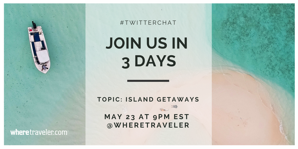 WhereTraveler's tweet photo. Grab your calendar and pencil in our #TwitterChat! In 3 days we will be talking island adventures and you'll want to be there! Join in using #WhereChat https://t.co/3j3rIuJHKX https://t.co/mgnOTko2gk