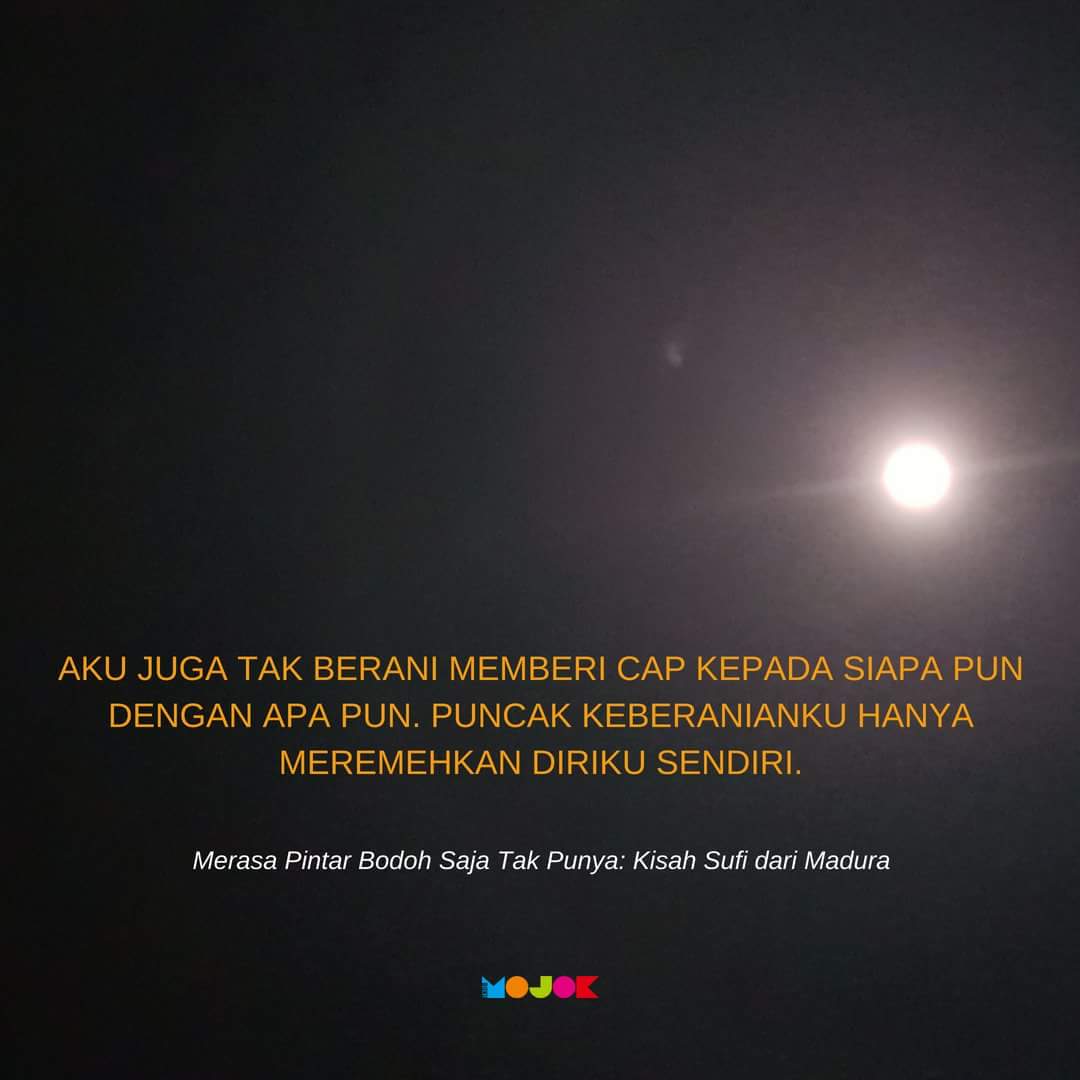 BukuMojok's tweet photo. Aku juga tak berani memberi cap kepada siapa pun dengan apa pun. Puncak keberanianku hanya meremehkan diriku sendiri. 

Selengkapnya ~> https://t.co/dmyyuhi2TA https://t.co/Opew2lz6wR