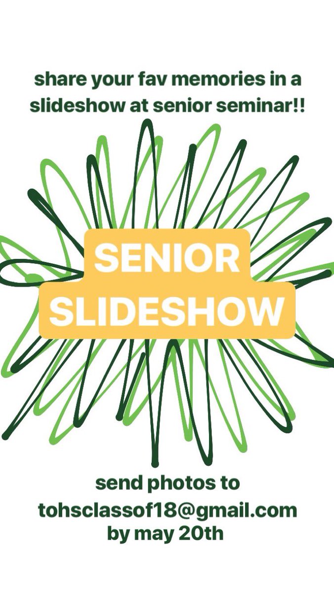 TOclassof2018's tweet image. LAST DAY to send in photos for the senior slideshow at senior seminar!! email memories from all of high school to tohsclassof18@gmail.com !!