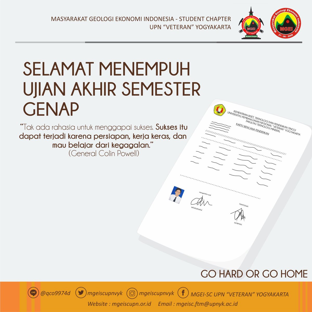 [UJIAN AKHIR SEMESTER]

Selamat Menempuh Ujian Akhir Semester Genap. 

Kerahkan semua kemampuan dan berpikirlah positif. Semoga dilancarkan dan mendapat hasil yang baik.

#MGEISCUPNVYK
#GOHARDORGOHOME