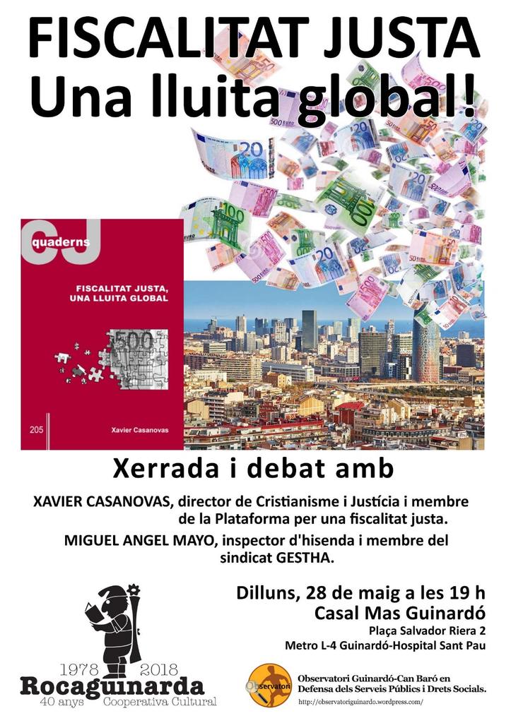 fiscalitatjusta's tweet photo. No us perdeu la xerrada Fiscalitat Justa 28/05 a les 19h al Casal Mas Guinardó amb @xcasanovasc i Miguel Angel Mayo https://t.co/i0LbB5NNtH