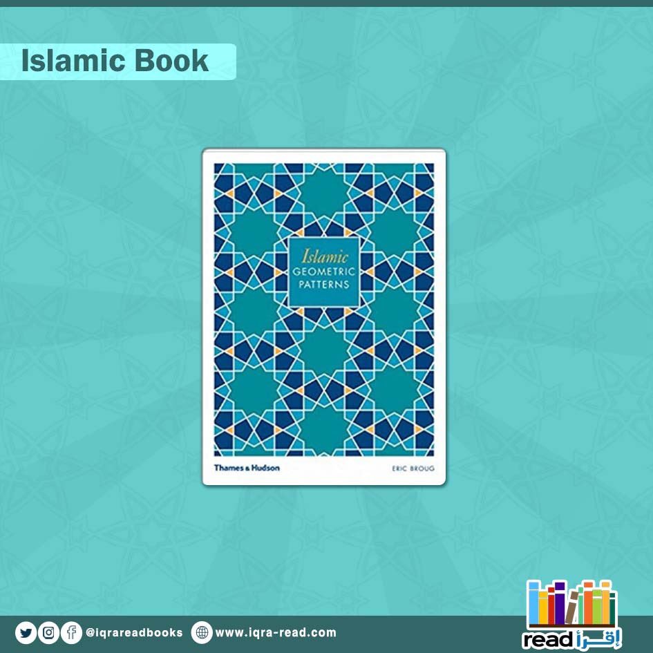 ISLAMIC GEOMETRIC PATTERNS By Eric Broug 

Get your copy now!

goo.gl/4qbv75
يمكنك الحصول على الكتاب من موقعنا الإلكتروني

 #رمضان #tawheed
#رمضان_كريم  #رمضان_يجمعنا  #Ramadan  #Ramadan2018 
#ramadanBooks #Islamic #Islamicbooks #iqraread