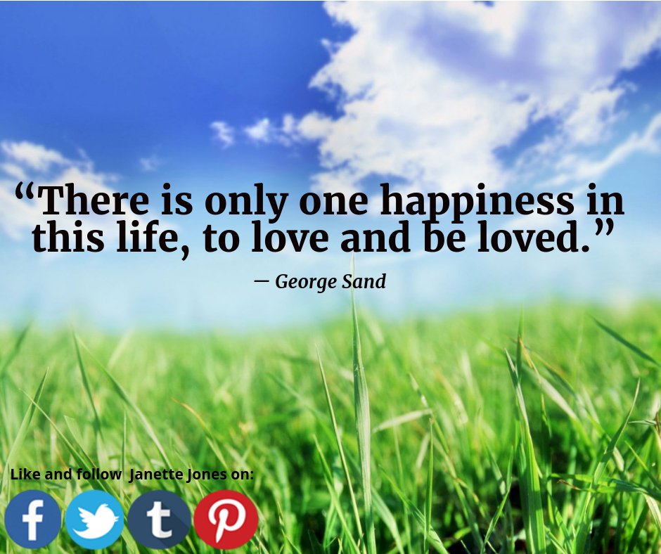 authorjanjones's tweet image. “There is only one happiness in this life, to love and be loved.”
 — George Sand

#CloudyWitness
#Toplink