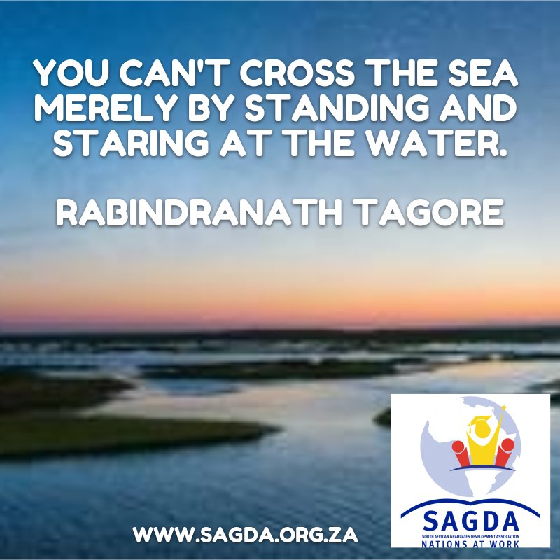 #MondayMotivation
You can't cross the sea merely by standing and staring at the water. Rabindranath Tagore